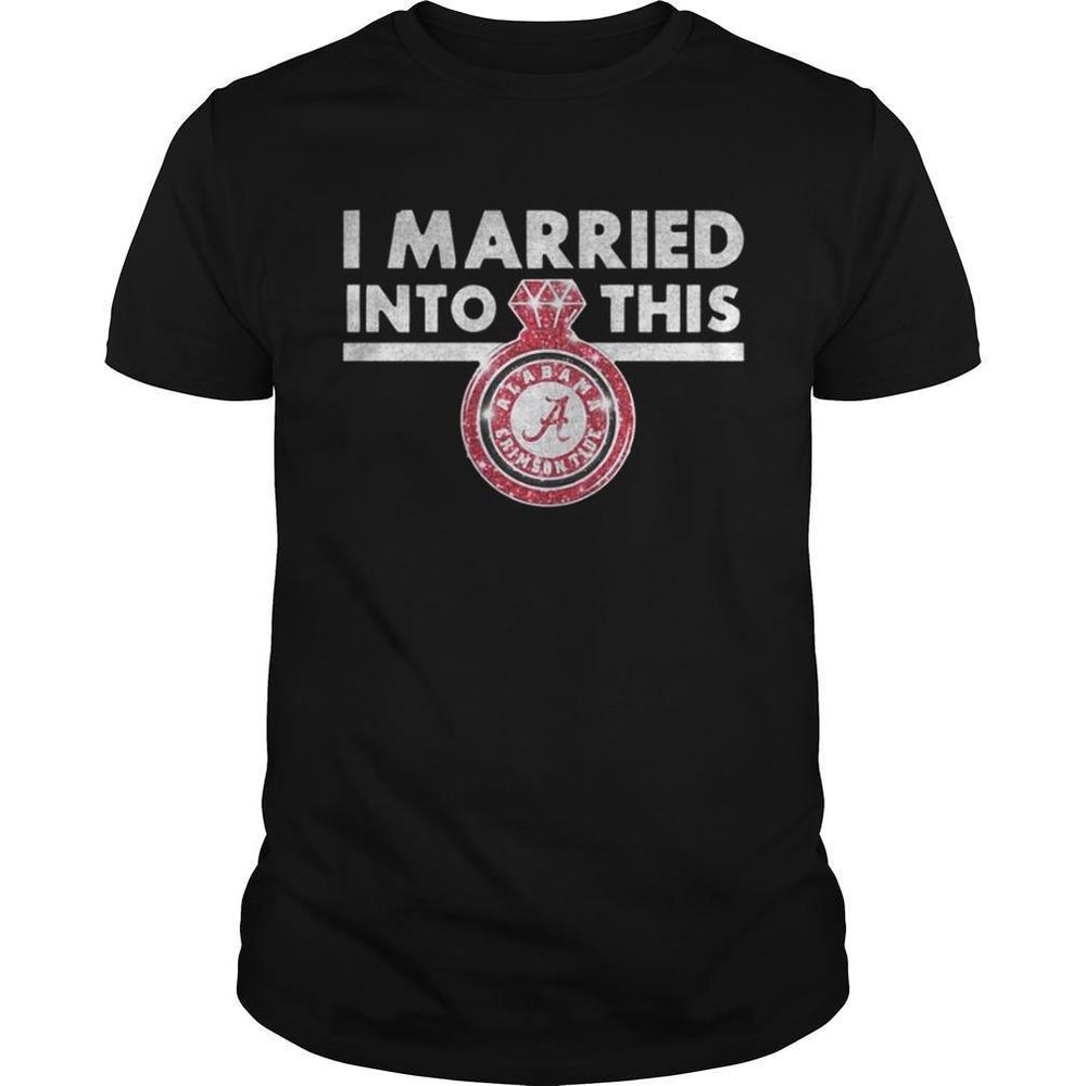 I Married Into This Alabama Crimson Tide Diamond Ring Shirt